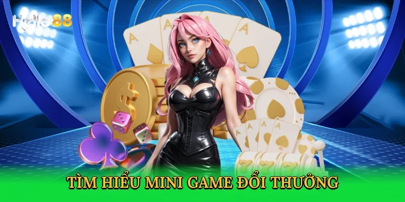 tim-hieu-mini-game-doi-thuong-2