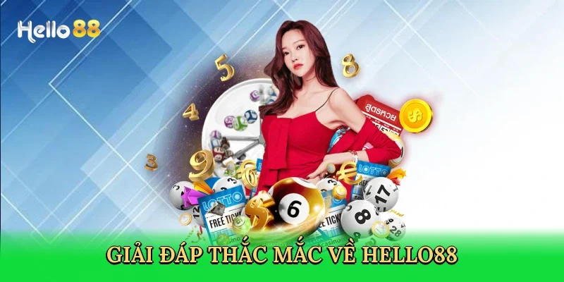 giai-dap-thac-mac-ve-hello88